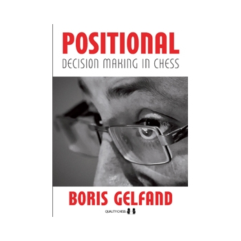 Positional Decision Making in Chess (hardcover) by Boris Gelfand